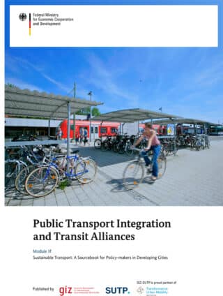 SUTP Module 3f – Public Transport Integration and Transit Alliances