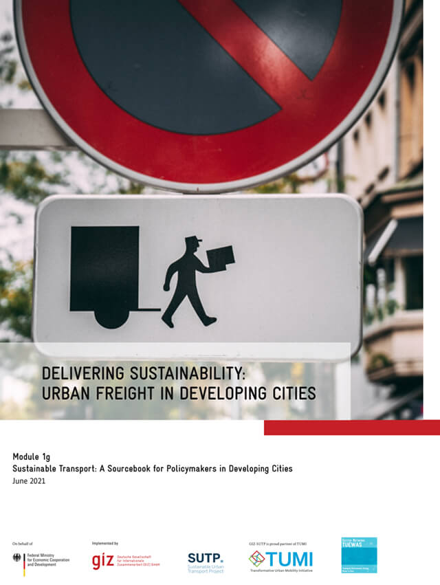 SUTP Module 1g – Delivering Sustainability: Urban Freight in Developing Cities (ed.2)