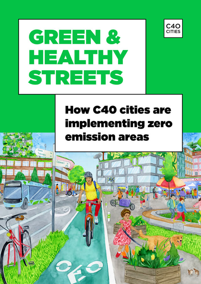 How C40 cities are implementing zero emission areas