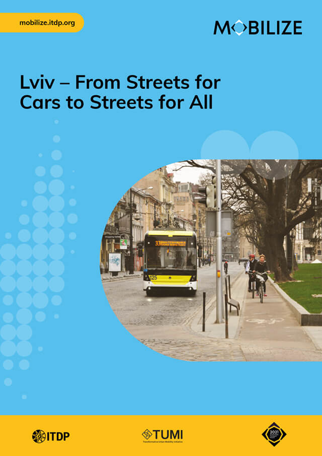 Lviv – From Streets for Cars to Streets for All