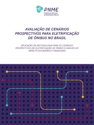 Avaliação de Cenários Prospectivos para Eletrificação de Ônibus no Brasil