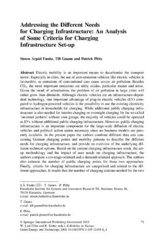 Addressing the different needs for Charging Infrastructure: An Analysis of Some Criteria for Charging Infrastructure Set-up