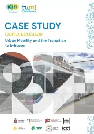 Urban Mobility and the Transition to E-Buses: Quito, Ecuador