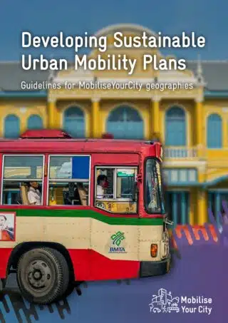 Developing Sustainable Urban Mobility Plans – Guidelines for MobiliseYourCity geographies