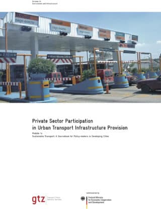 SUTP Module 1c – Private Sector Participation in Urban Transport Infrastructure Provision