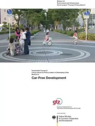 SUTP Module 3e – Car-free Development