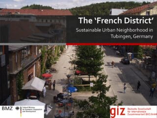 French District: Sustainable Urban Neighbourhood in Tübingen, Germany – Case Study