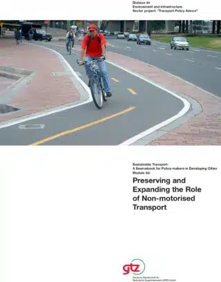 SUTP Module 3d – Preserving and Expanding the Role of Non-motorized Transport