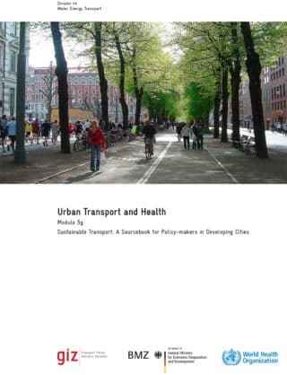 SUTP Module 5g – Urban Transport and Health