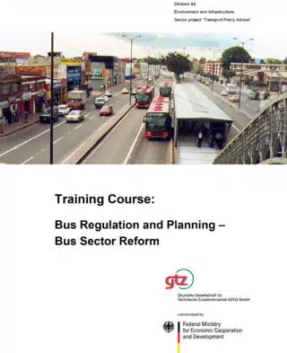 Training Course: Bus Regulation and Planning & Bus Sector Reform