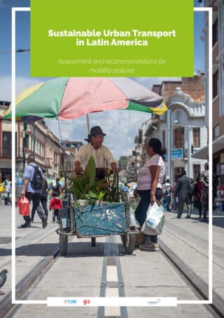 Sustainable Urban Mobility in Latin America: assessment and recommendations for mobility policies