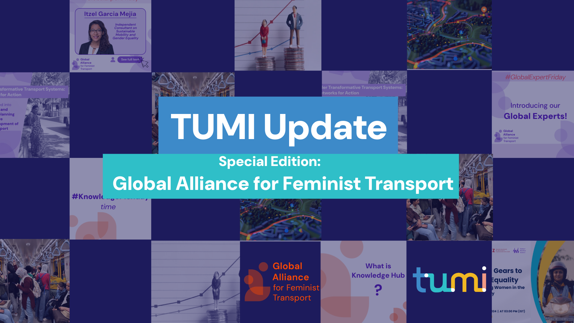 TUMI Update Special Edition: Global Alliance for Feminist Transport