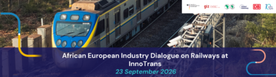 African European Industry Dialogue  on Railways at InnoTrans 2026